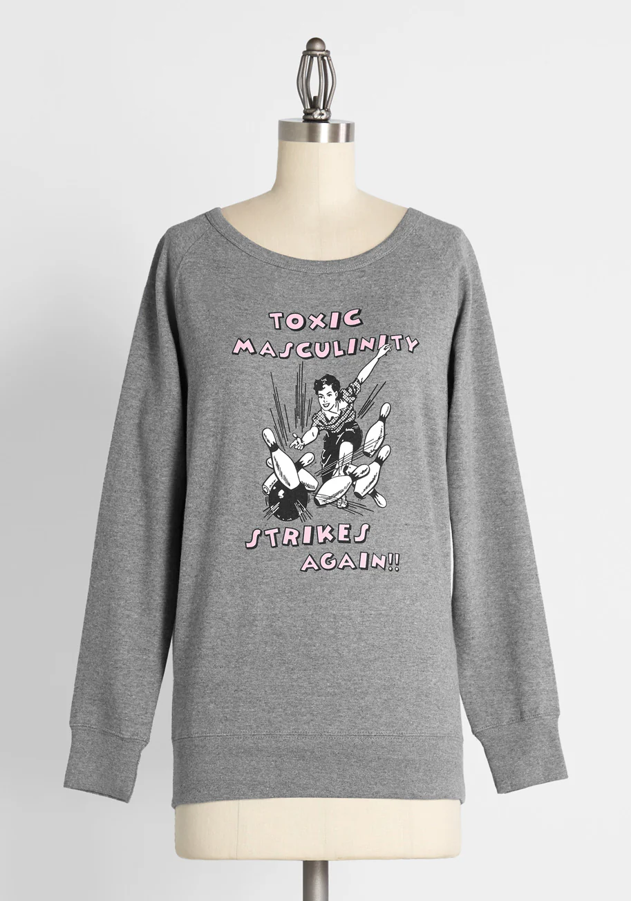 Strike Out Toxic Masculinity Graphic Sweatshirt - Olabens