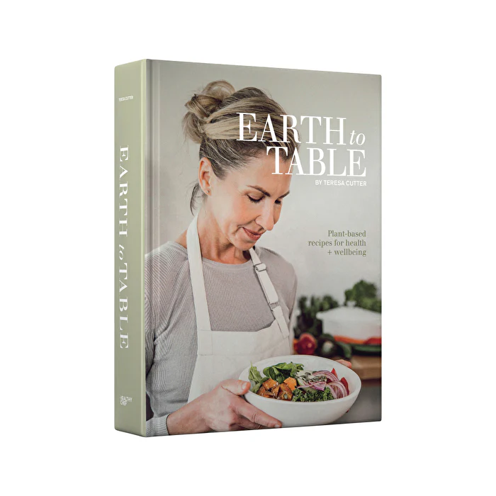 The Healthy Chef Earth To Table by Teresa Cutter - Olabens