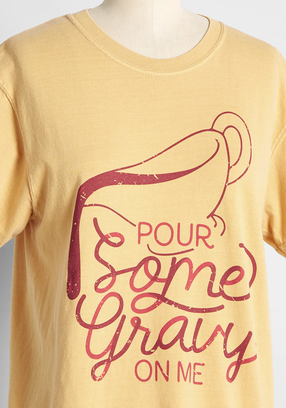 Pour Some Gravy Graphic Tee - Olabens